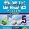 Solve Non Routine Mathematics Problems Workbook 5