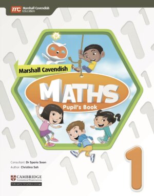 Marshall Cavendish Maths Pupil's Book 1 (CIE)
