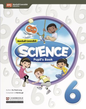 Marshall Cavendish Science Pupil's Book 6 (CIE)