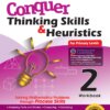 Conquer Thinking Skills & Heuristics for Primary 2