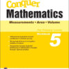 Conquer Mathematics (Measurements. Area and Volume) Book 5