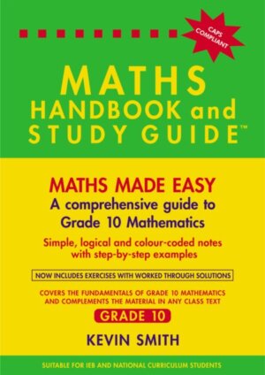 Maths Handbook & Study Guide Grade 10