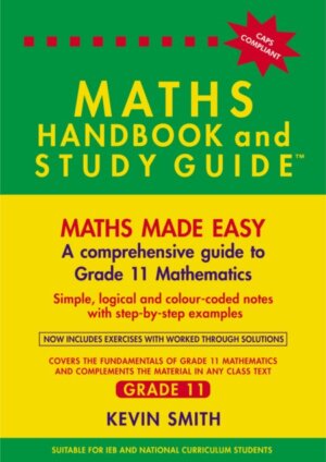 Maths Handbook & Study Guide Grade 11